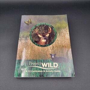 Project Wild K-12 Curriculum &‎ Activity Guide Paperback 2014 Edition NEW